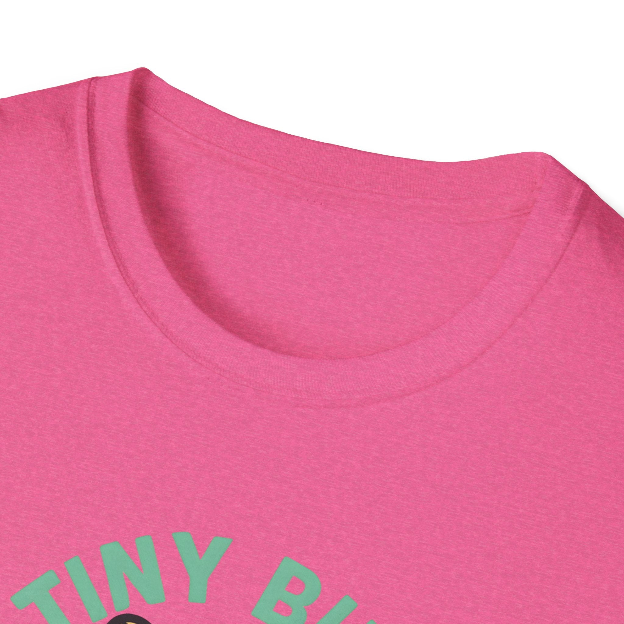 Tiny But Mighty T-Shirt